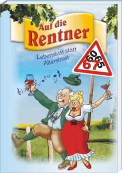Auf die Rentner Das Hardcover Buch